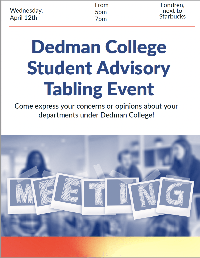 Dedman College Student Advisory Tabling Event flyer