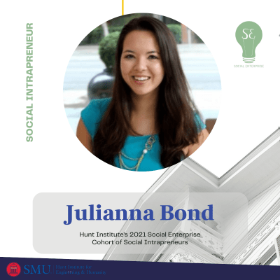 Julianna Bond, Social Enterprise 2021 Cohort Intrapreneur