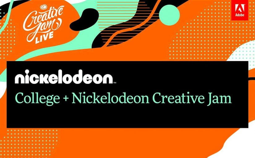 College + Nickelodeon Creative Jam LIVE with Adobe XD