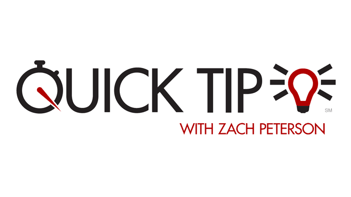 Quick Tip with Zach Peterson