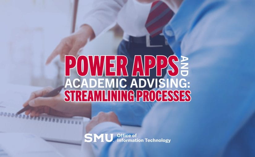 Power Apps and Academic Advising: Streamlining Processes