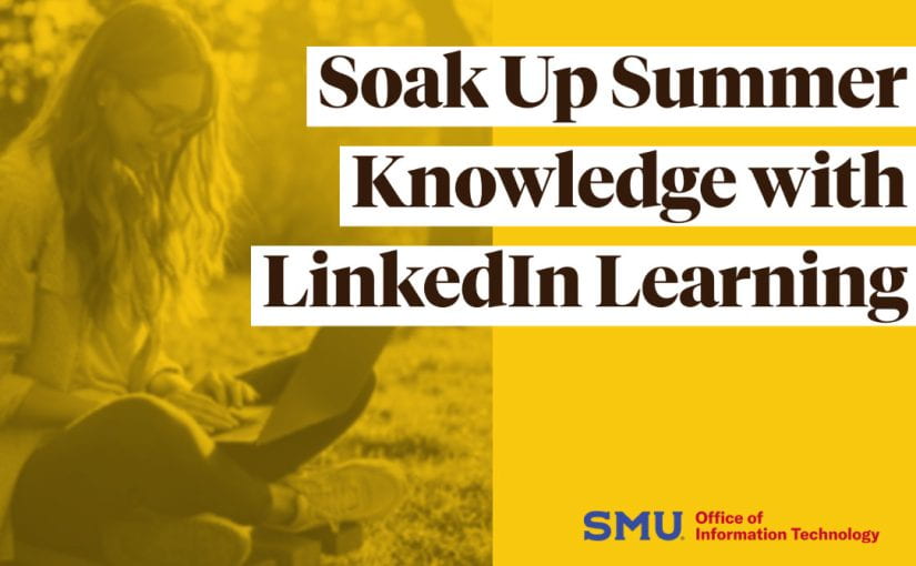 Soak Up Summer Knowledge with LinkedIn Learning