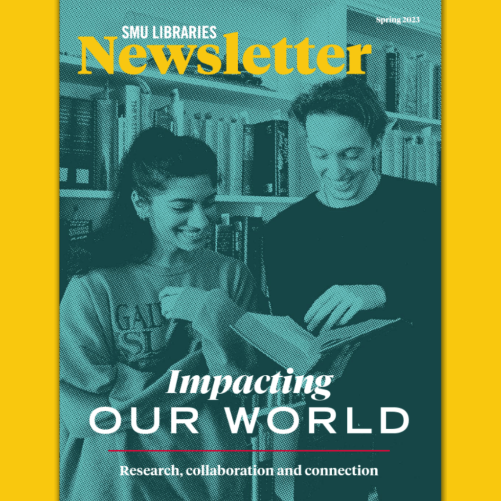 2023 SMU Libraries Newsletter Cover