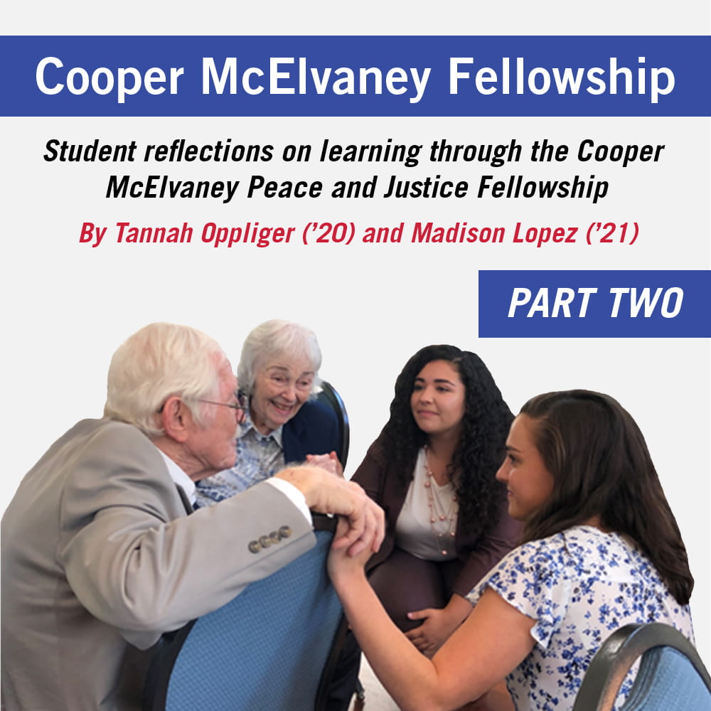 Cooper-McElvaney Peace and Justice Fellowship (Part Two)