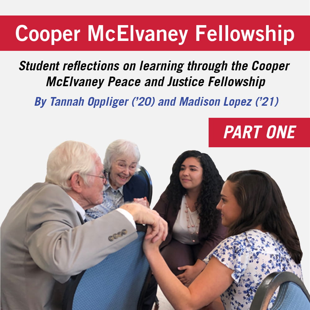 Cooper-McElvaney Peace and Justice Fellowship (Part One)