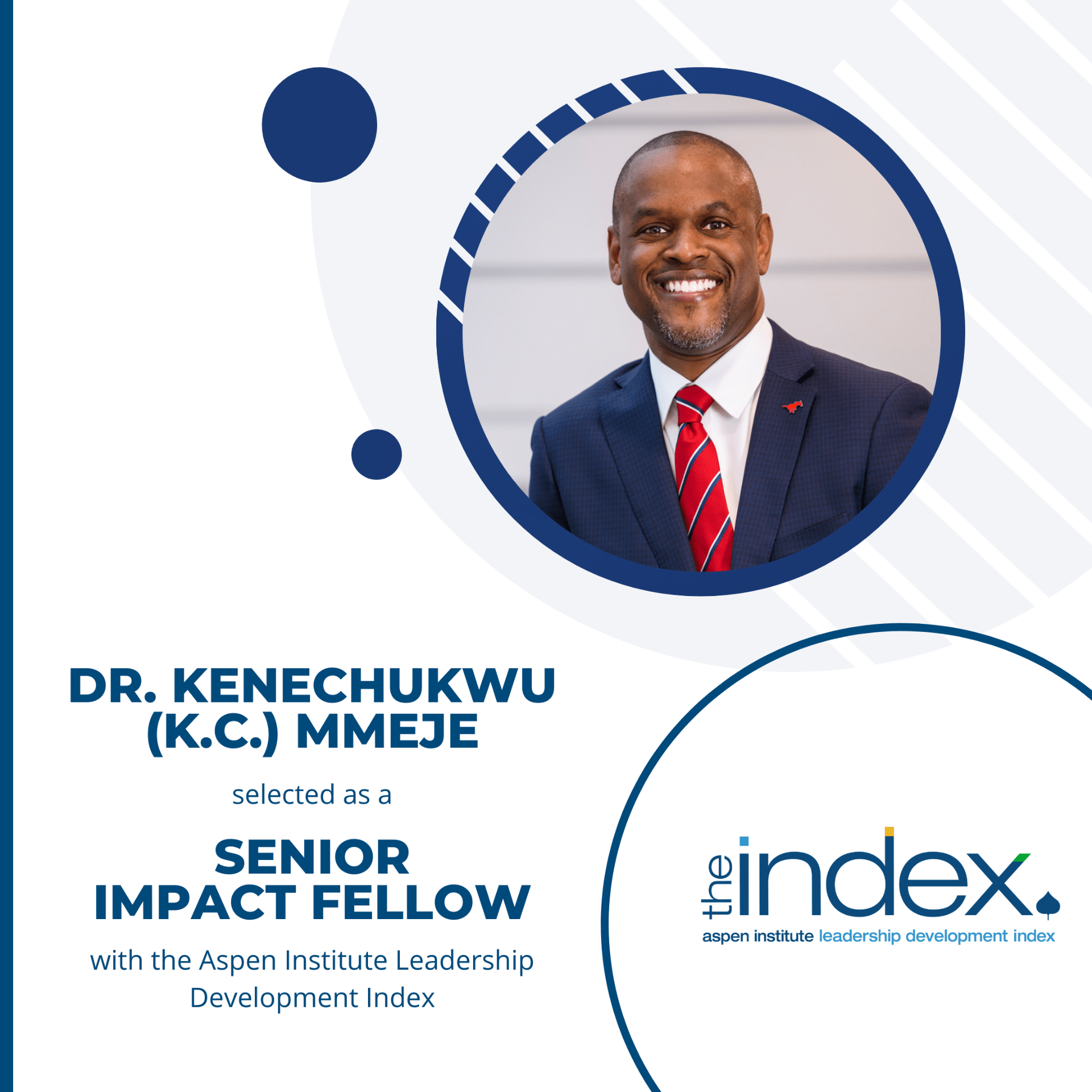 Dr. K.C. Mmeje Selected as Aspen Index Senior Impact Fellow